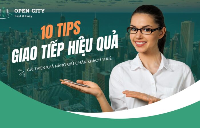 10 meo giao tiep hieu qua cai thien kha nang giu chan khach thue 1