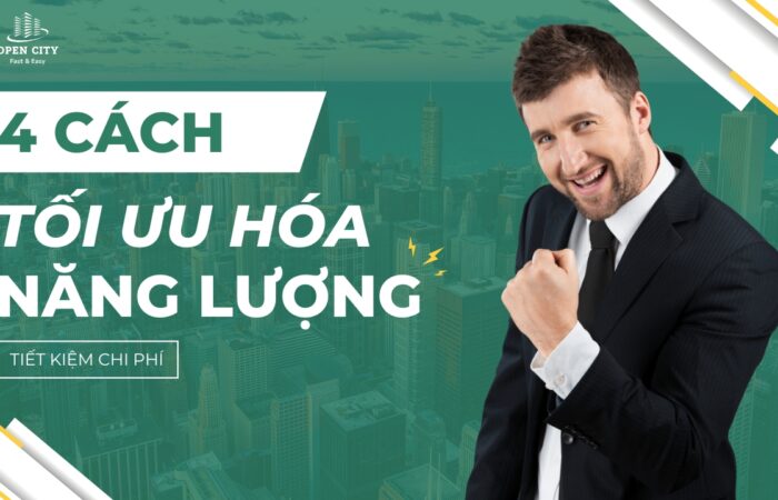 4 cach toi uu hoa nang luong se tiet kiem chi phi cho toa nha cua ban