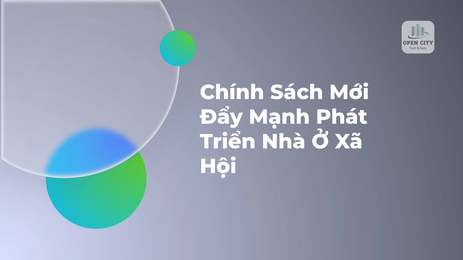Chính Sách Mới Đẩy Mạnh Phát Triển Nhà Ở Xã Hội 1 4171