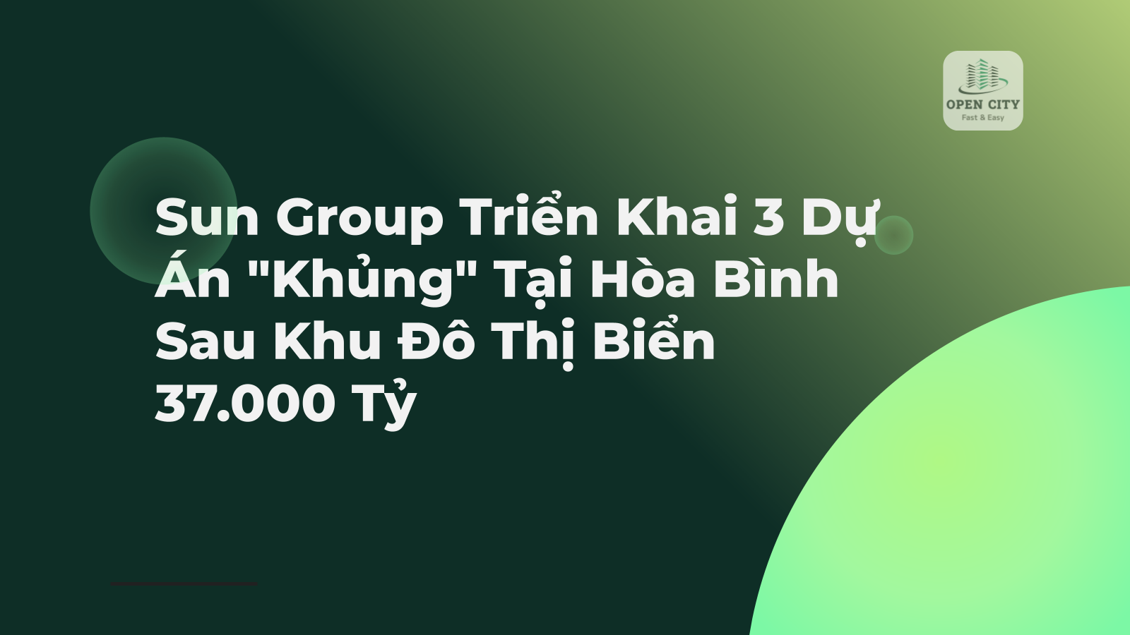 Sun Group Triển Khai 3 Dự Án "Khủng" Tại Hòa Bình Sau Khu Đô Thị Biển 37.000 Tỷ 1 4794