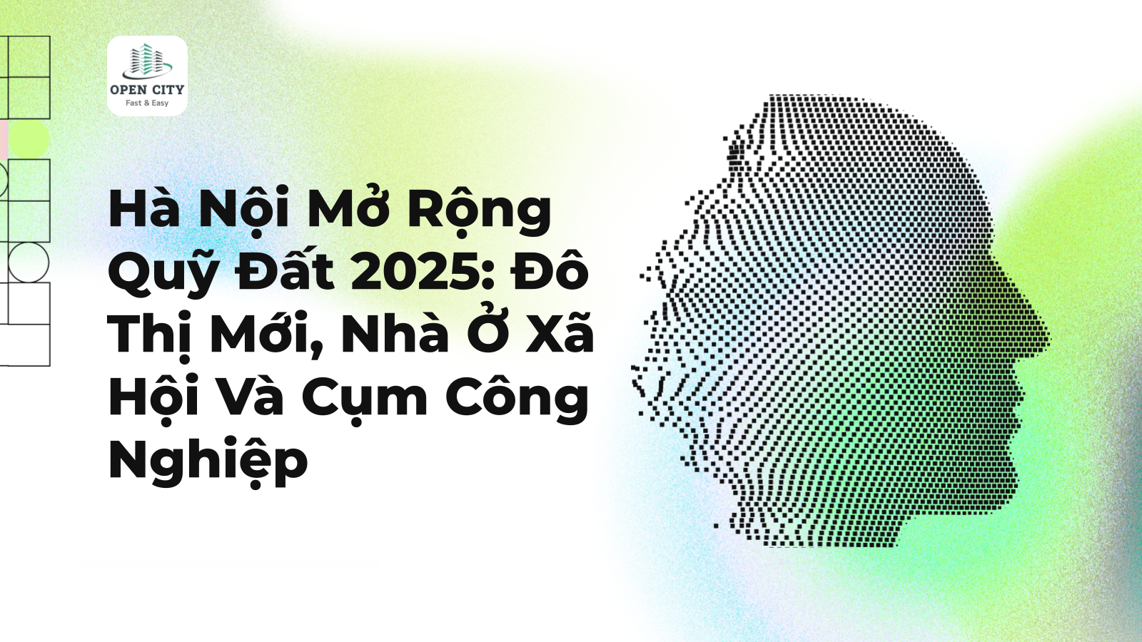 Hà Nội Mở Rộng Quỹ Đất 2025: Đô Thị Mới, Nhà Ở Xã Hội Và Cụm Công Nghiệp 1 4944
