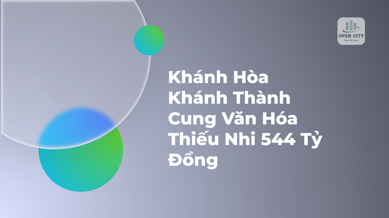 Khánh Hòa Khánh Thành Cung Văn Hóa Thiếu Nhi 544 Tỷ Đồng 1 4990