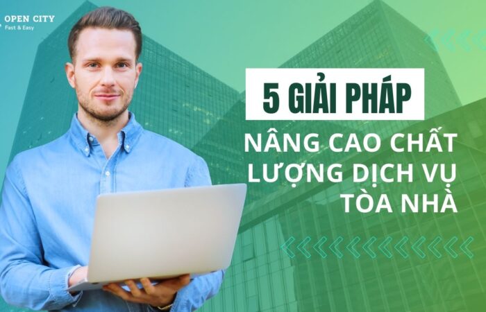 5 giai phap nang cao chat luong dich vu toa nha