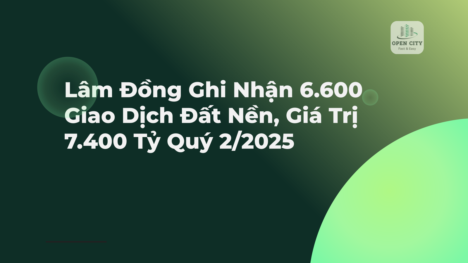 Lâm Đồng Ghi Nhận 6.600 Giao Dịch Đất Nền, Giá Trị 7.400 Tỷ Quý 2/2025 1 5231