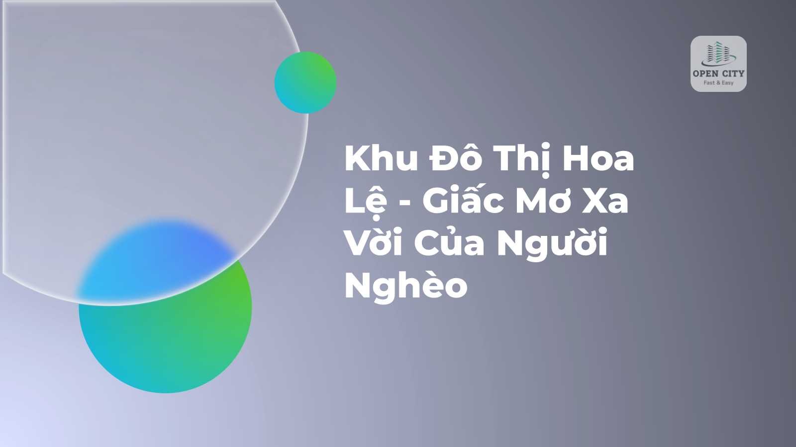 Khu Đô Thị Hoa Lệ - Giấc Mơ Xa Vời Của Người Nghèo 1 5274