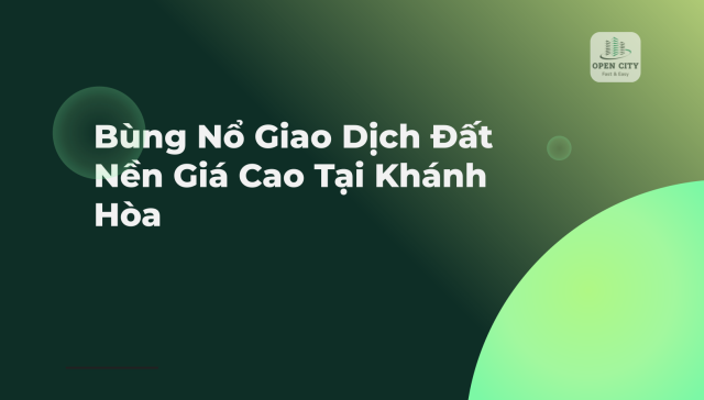Bùng Nổ Giao Dịch Đất Nền Giá Cao Tại Khánh Hòa 2 5397
