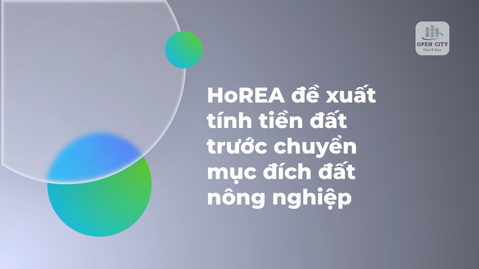 HoREA đề xuất tính tiền đất trước chuyển mục đích đất nông nghiệp 1 5677