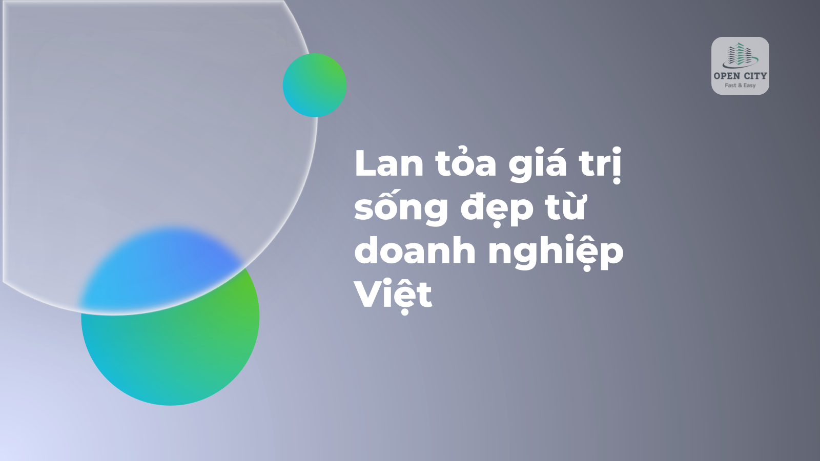 Lan tỏa giá trị sống đẹp từ doanh nghiệp Việt 1 6247